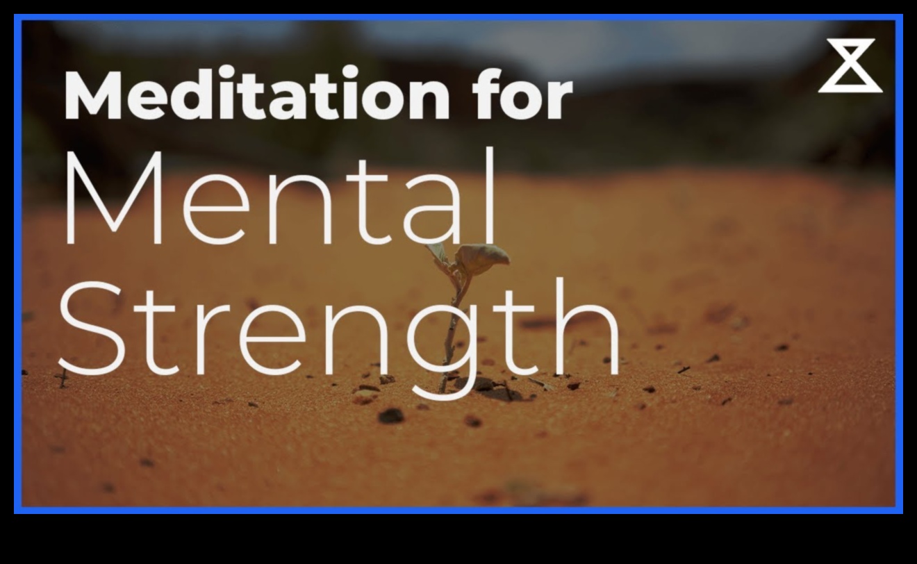 חוסן נפשי: חיזוק יומיומי באמצעות כוחה של מדיטציה