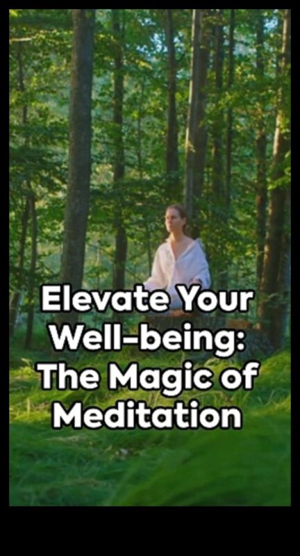 העלה את רווחתך: הקסם הפיזי של מדיטציה